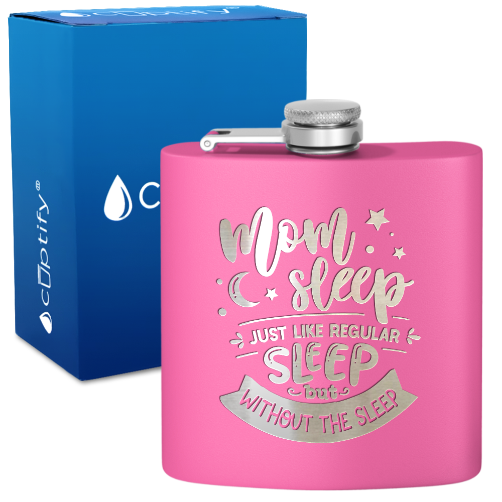 Mom Sleep 6 oz Stainless Steel Hip Flask