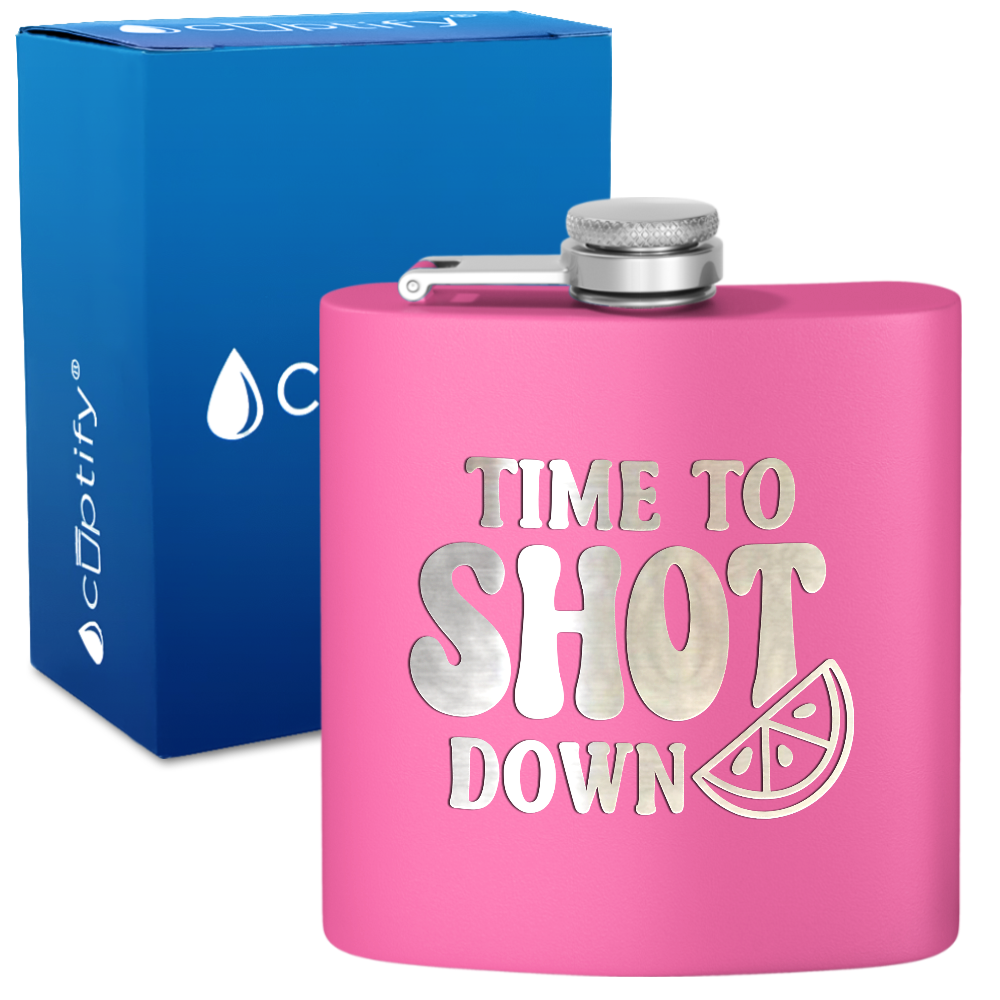 Time To Shot Down 6 oz Stainless Steel Hip Flask