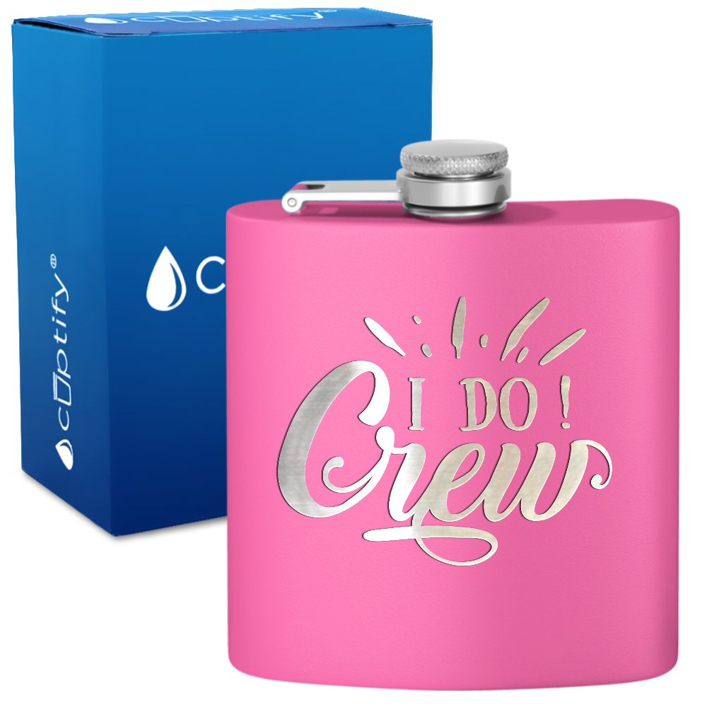 I Do Crew 6 oz Stainless Steel Hip Flask