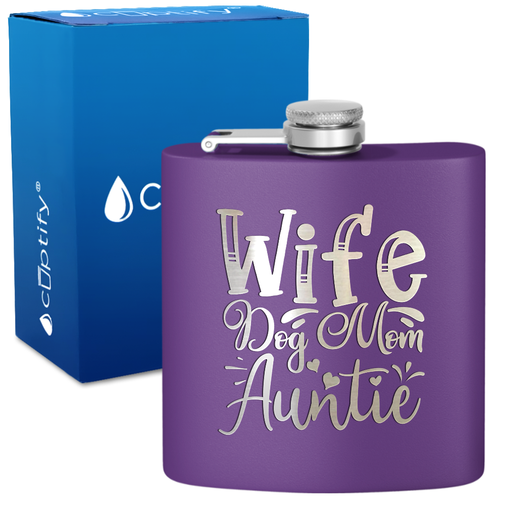 Wife Dog Mom Auntie 6 oz Stainless Steel Hip Flask