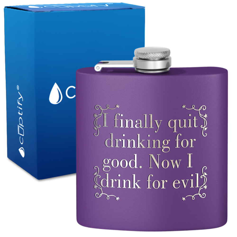 I Finally Quit Drinking 6 oz Stainless Steel Hip Flask