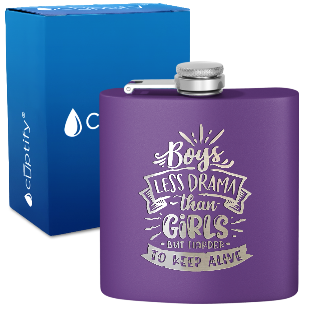 Boys Less Drama Than Girls 6 oz Stainless Steel Hip Flask