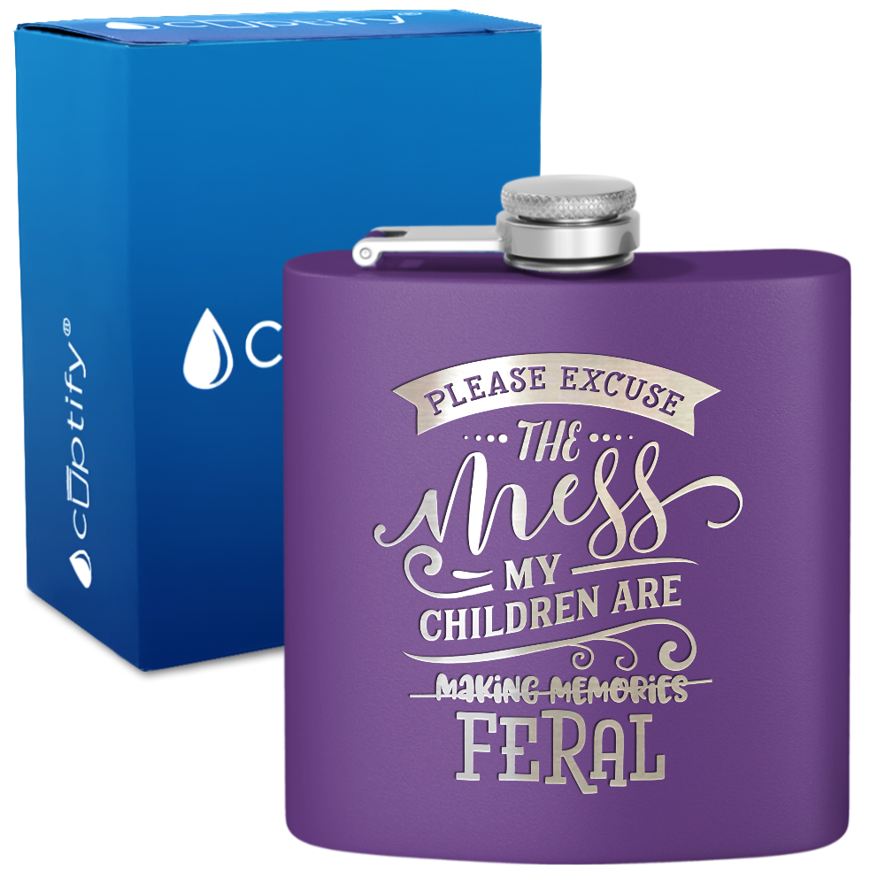 Please Excuse The Mess 6 oz Stainless Steel Hip Flask