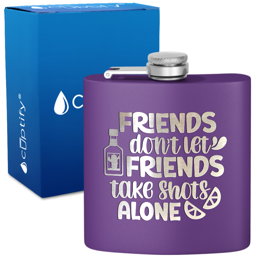 Friends Dont Let Friends 6 oz Stainless Steel Hip Flask