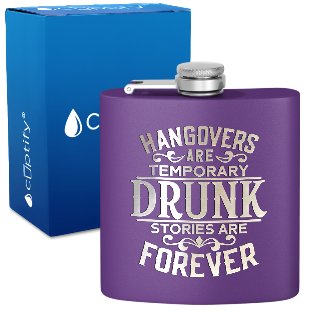 Hangovers Are Temporary 6 oz Stainless Steel Hip Flask