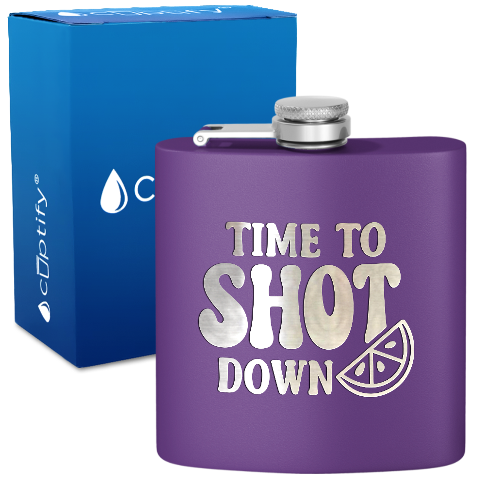 Time To Shot Down 6 oz Stainless Steel Hip Flask