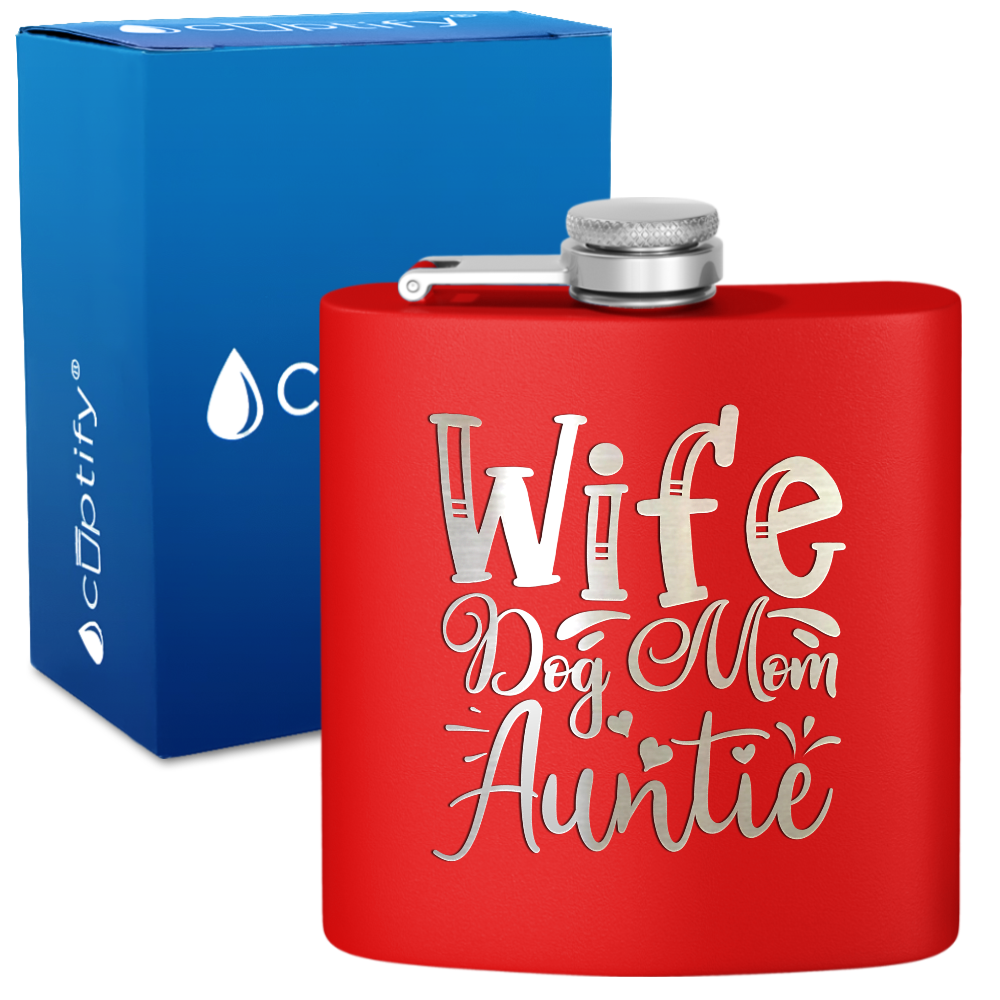 Wife Dog Mom Auntie 6 oz Stainless Steel Hip Flask