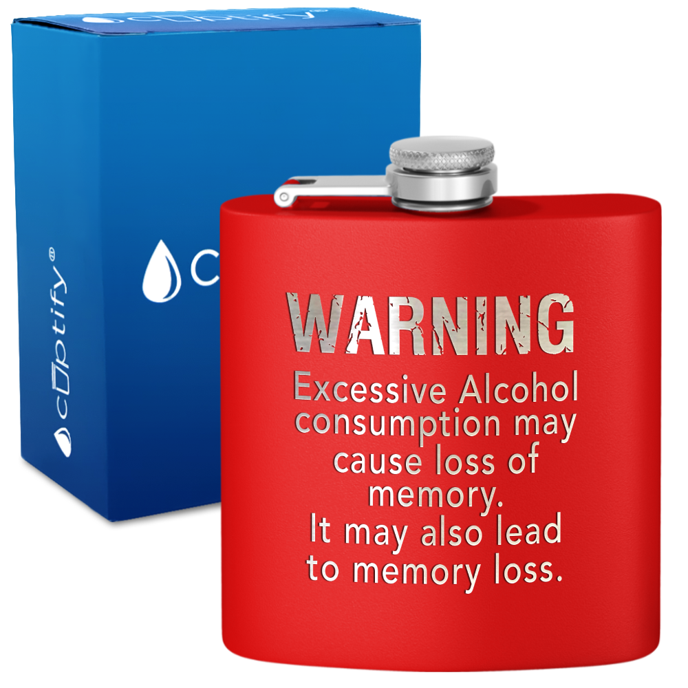 Excessive Alcohol Consumption 6 oz Stainless Steel Hip Flask