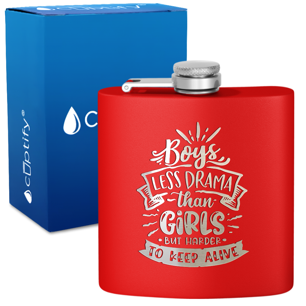 Boys Less Drama Than Girls 6 oz Stainless Steel Hip Flask