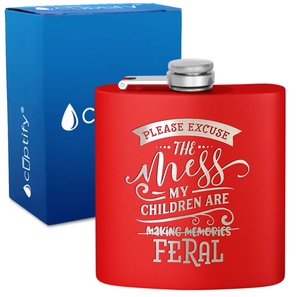 Please Excuse The Mess 6 oz Stainless Steel Hip Flask