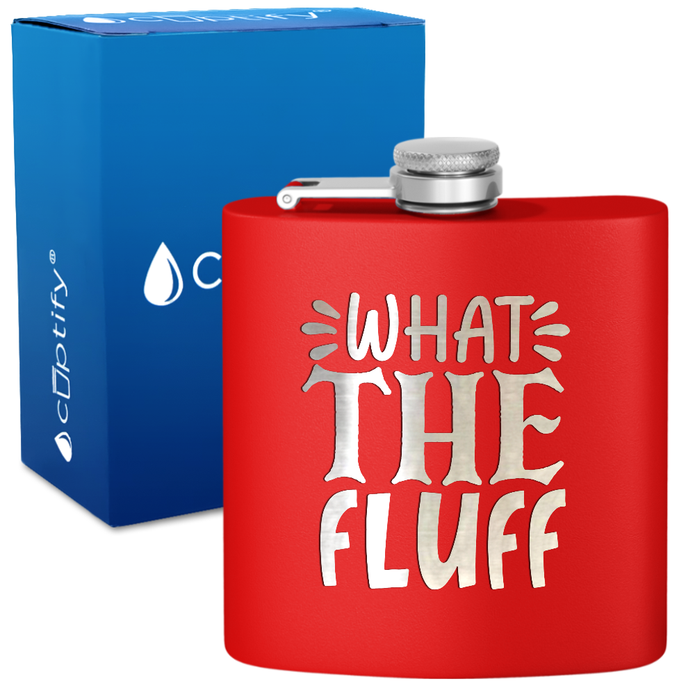 What The Fluff 6oz Stainless Steel Hip Flask