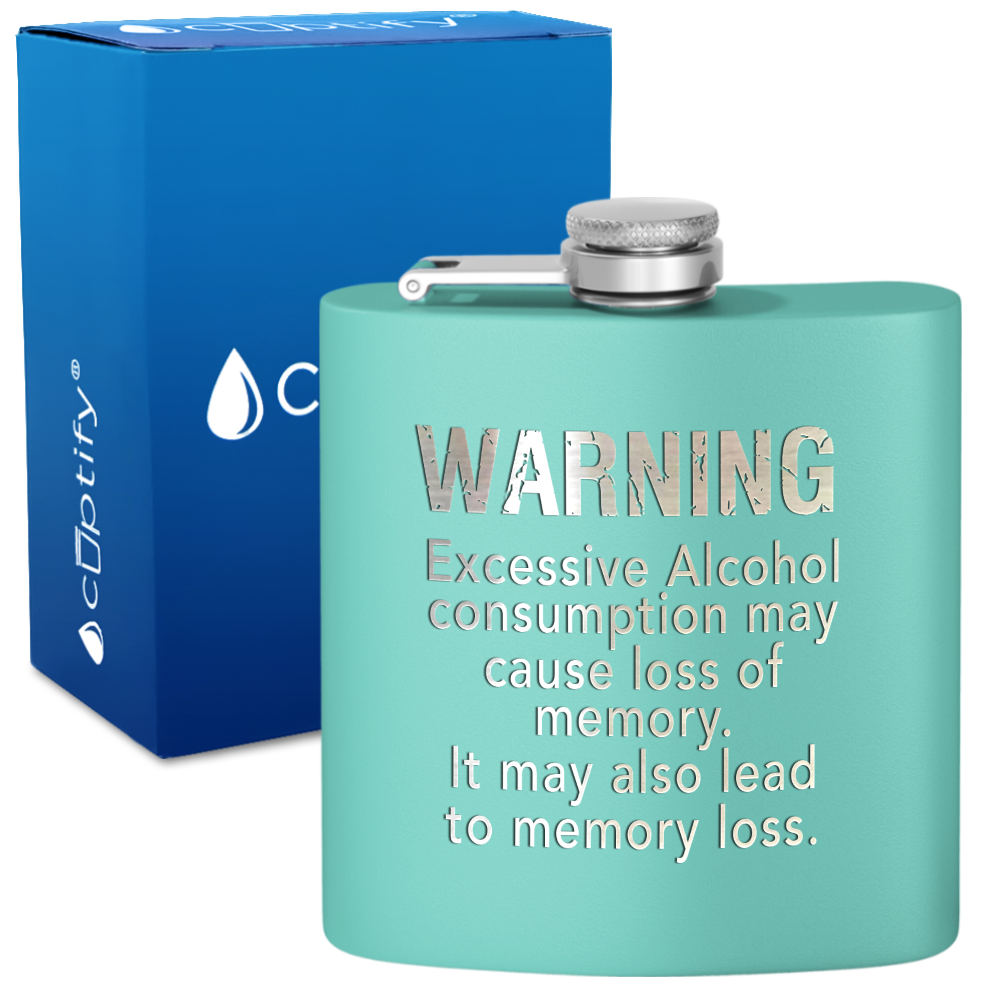 Excessive Alcohol Consumption 6 oz Stainless Steel Hip Flask