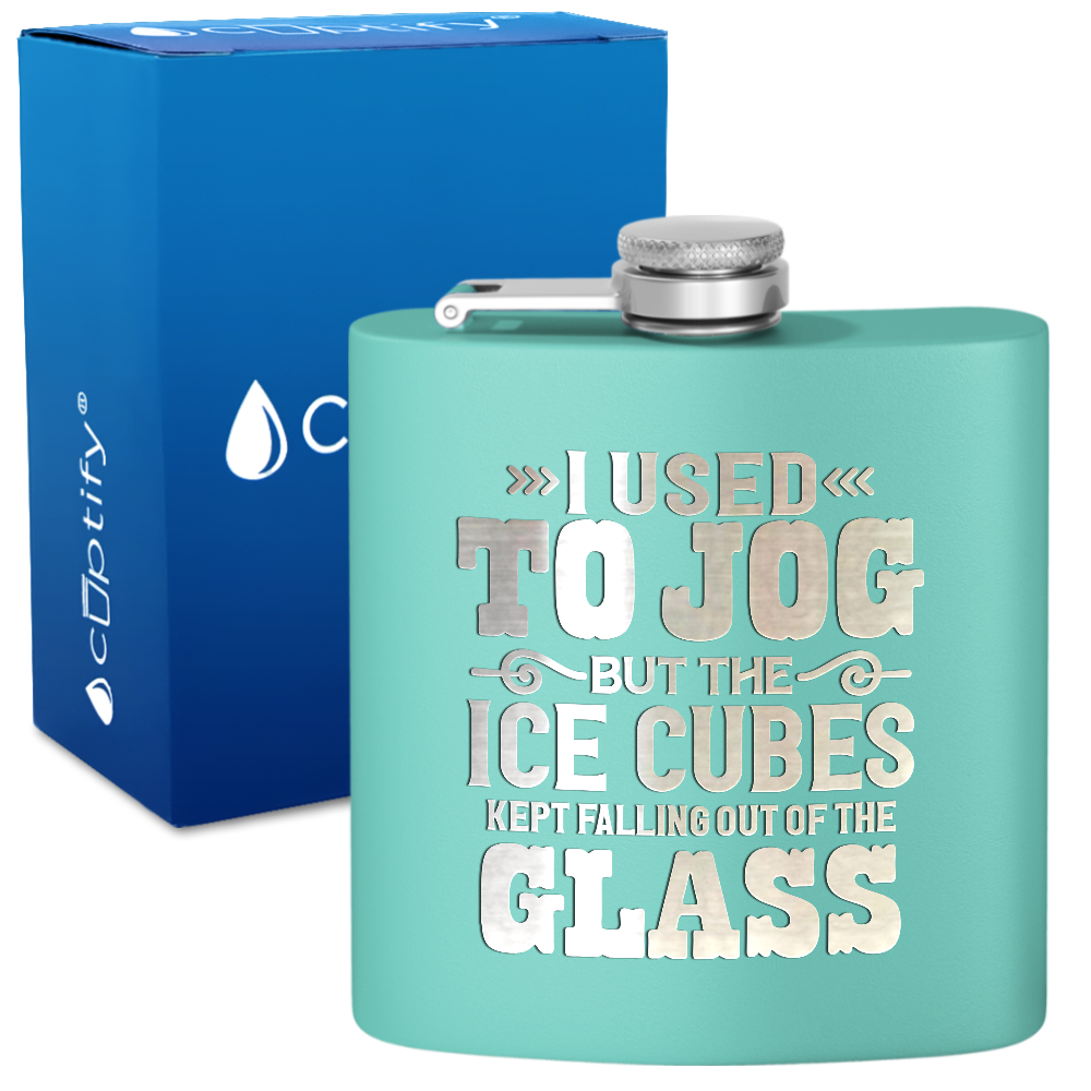 I Used To Jog 6 oz Stainless Steel Hip Flask