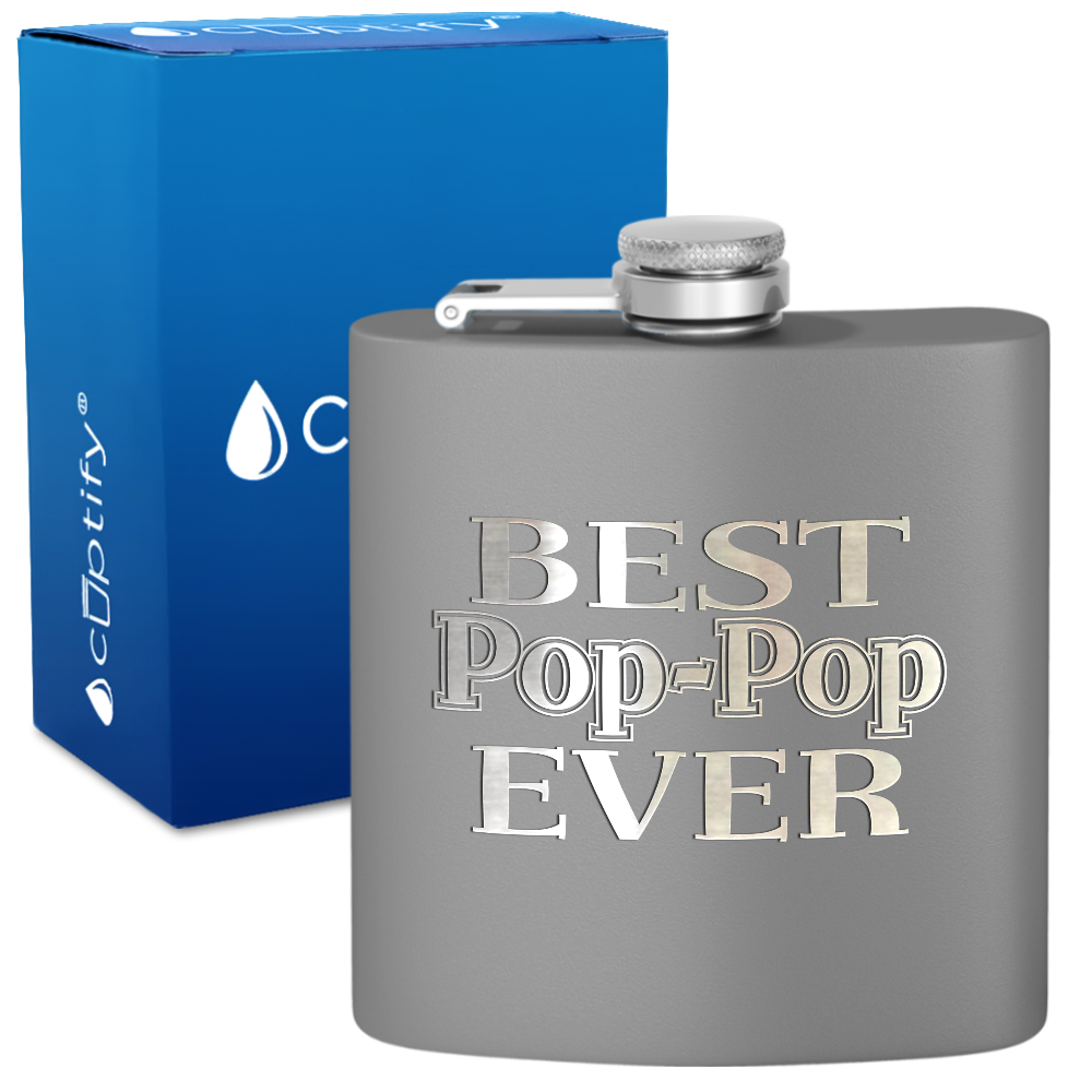 Best Pop-Pop Ever 6 oz Stainless Steel Hip Flask