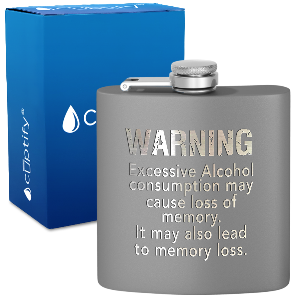 Excessive Alcohol Consumption 6 oz Stainless Steel Hip Flask