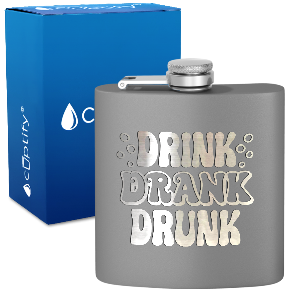 Drink Drank Drunk 6 oz Stainless Steel Hip Flask