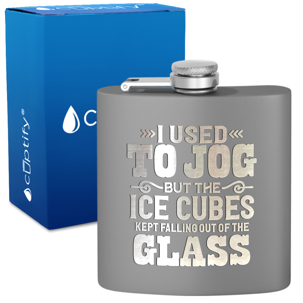 I Used To Jog 6 oz Stainless Steel Hip Flask