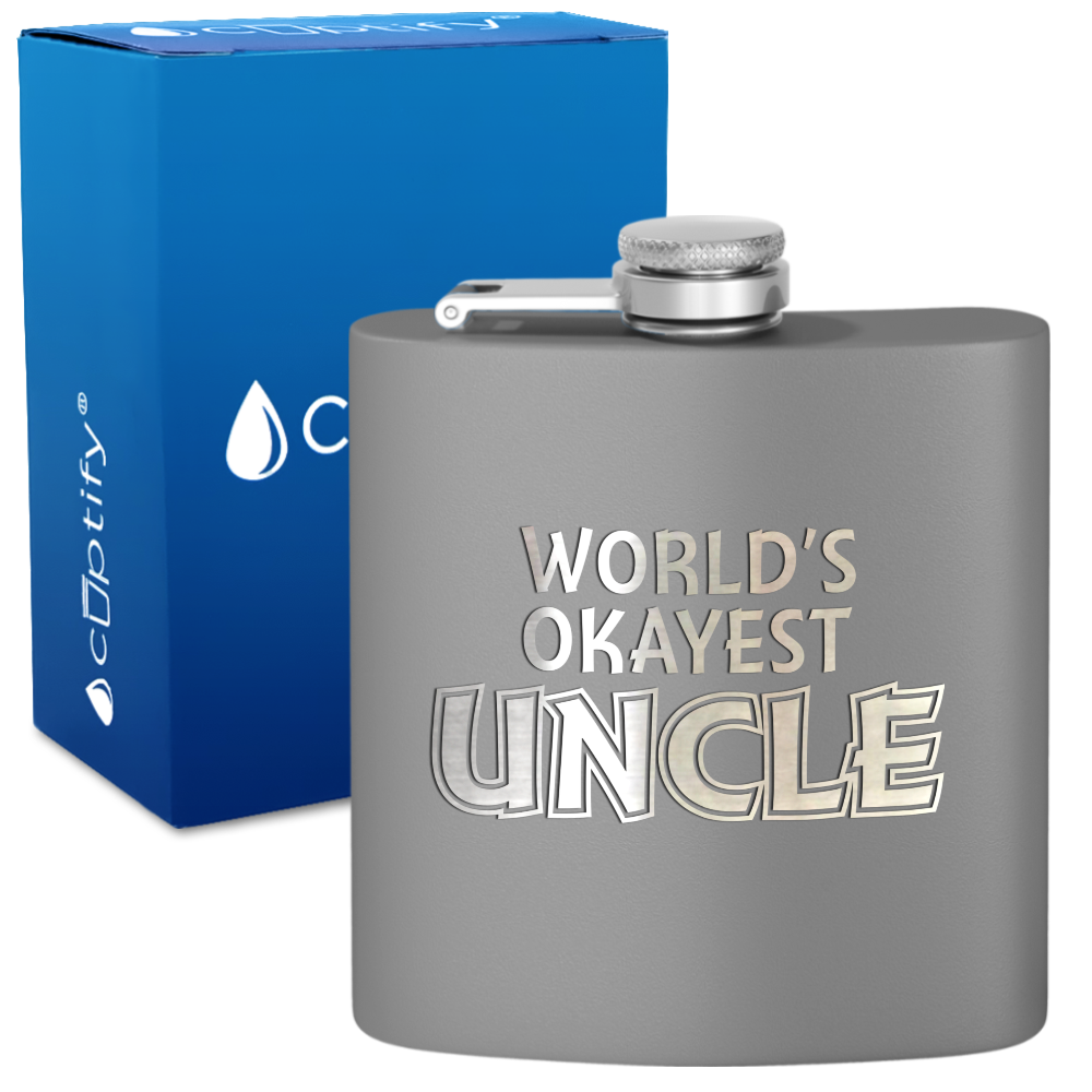 World's Okayest Uncle 6oz Stainless Steel Hip Flask