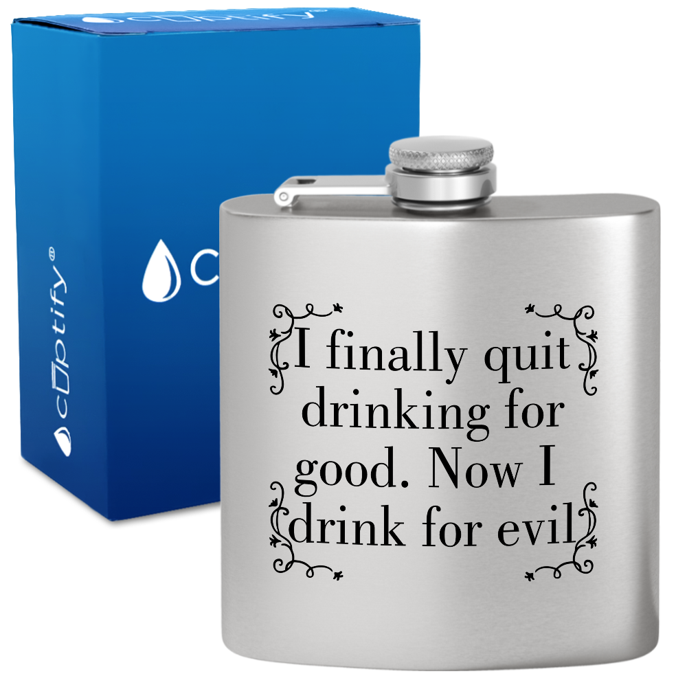 I Finally Quit Drinking 6 oz Stainless Steel Hip Flask
