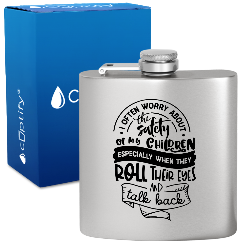 I Often Worry About The Safety 6 oz Stainless Steel Hip Flask
