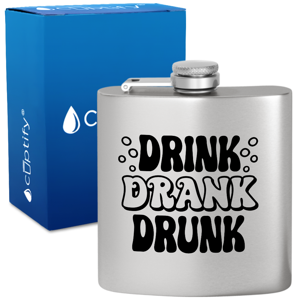 Drink Drank Drunk 6 oz Stainless Steel Hip Flask