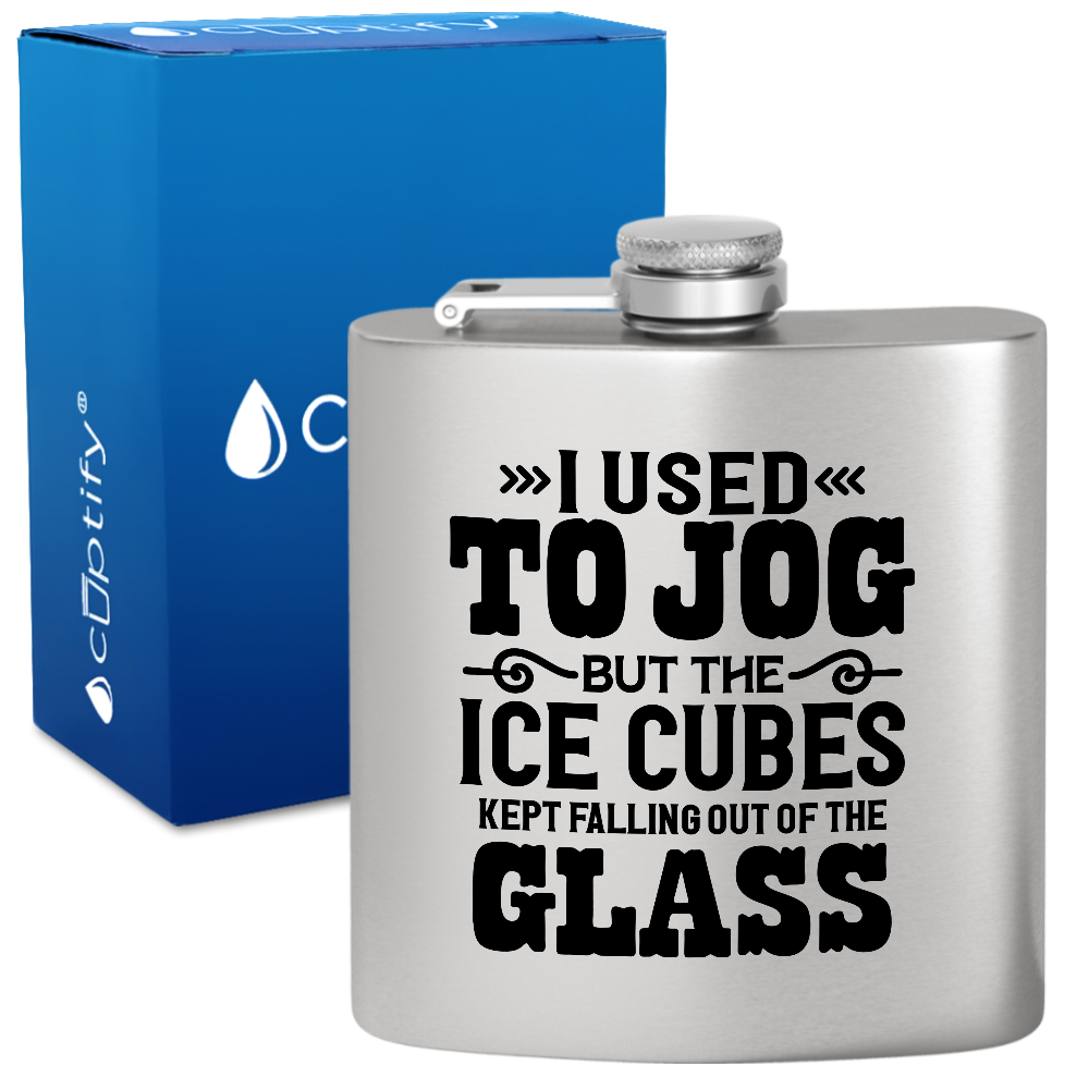 I Used To Jog 6 oz Stainless Steel Hip Flask