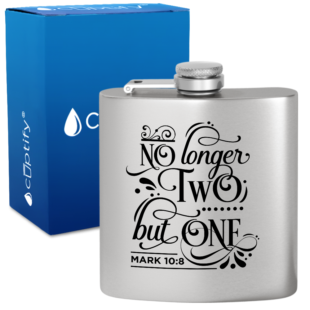 No Longer Two But One 6 oz Stainless Steel Hip Flask