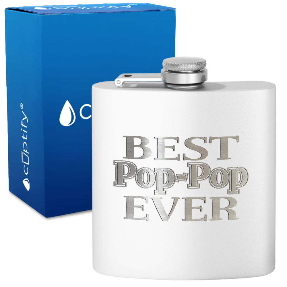 Best Pop-Pop Ever 6 oz Stainless Steel Hip Flask