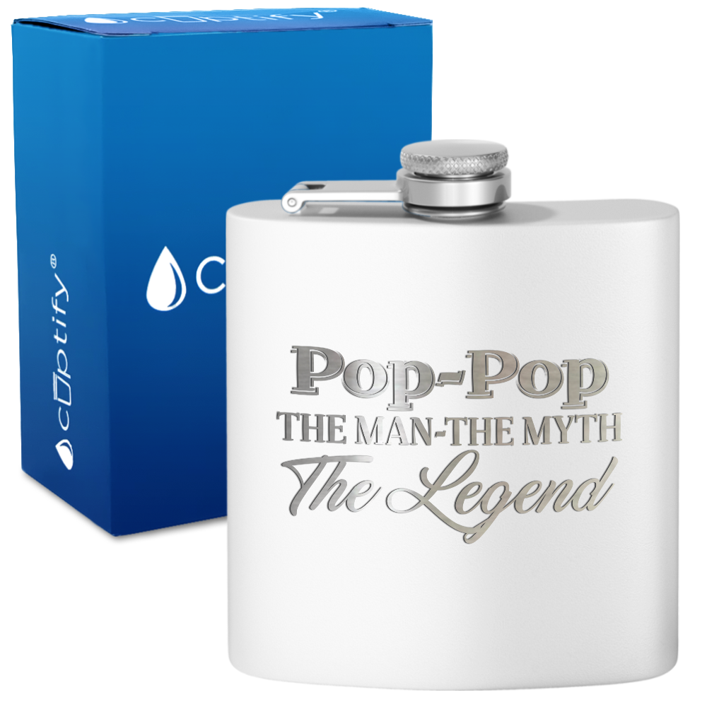 Pop-Pop The Man The Myth The Legend 6 oz Stainless Steel Hip Flask