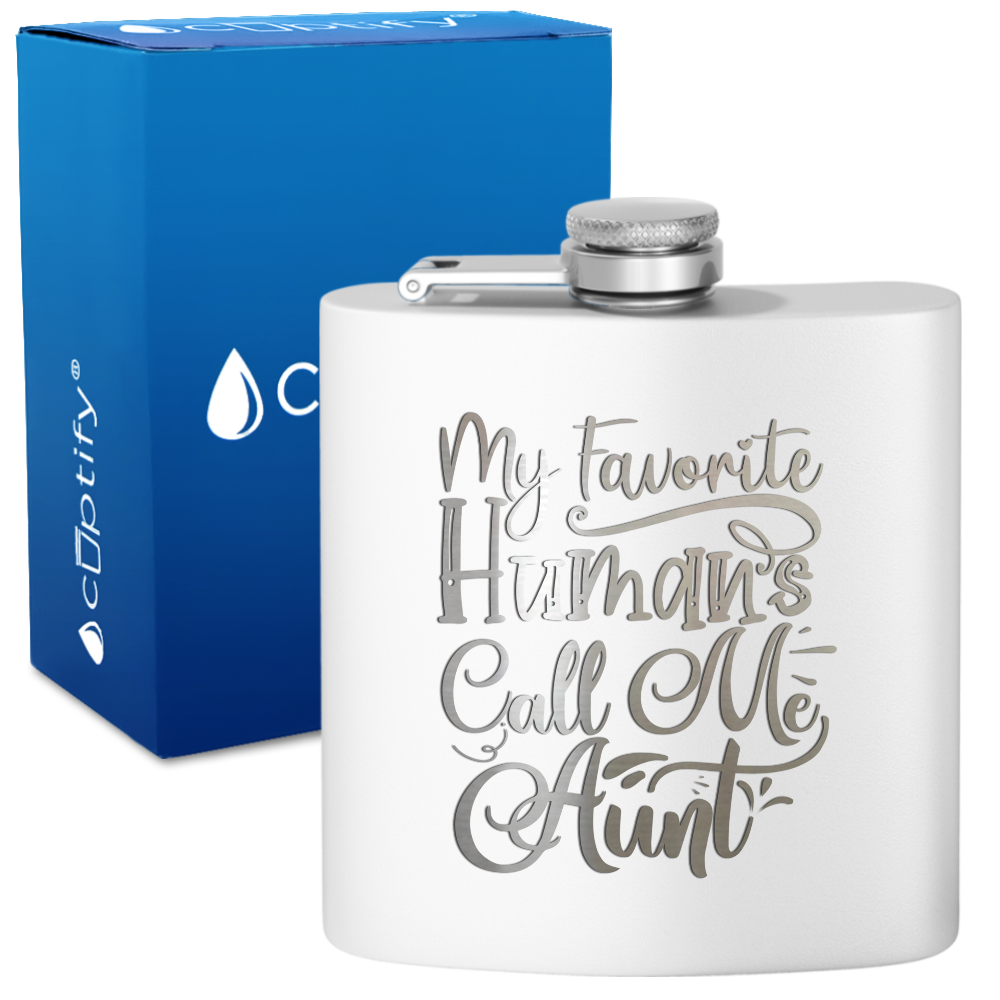 My Favorite Humans Call Me Aunt 6 oz Stainless Steel Hip Flask