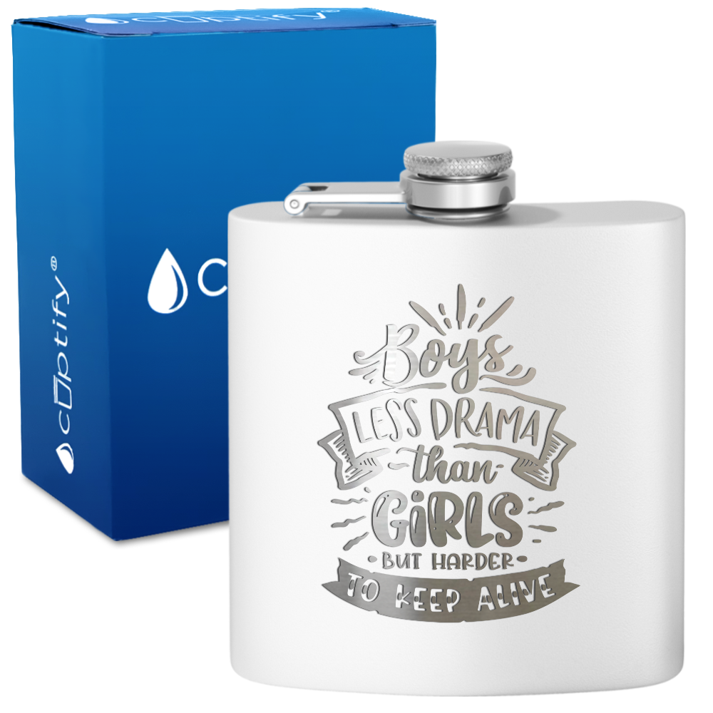 Boys Less Drama Than Girls 6 oz Stainless Steel Hip Flask