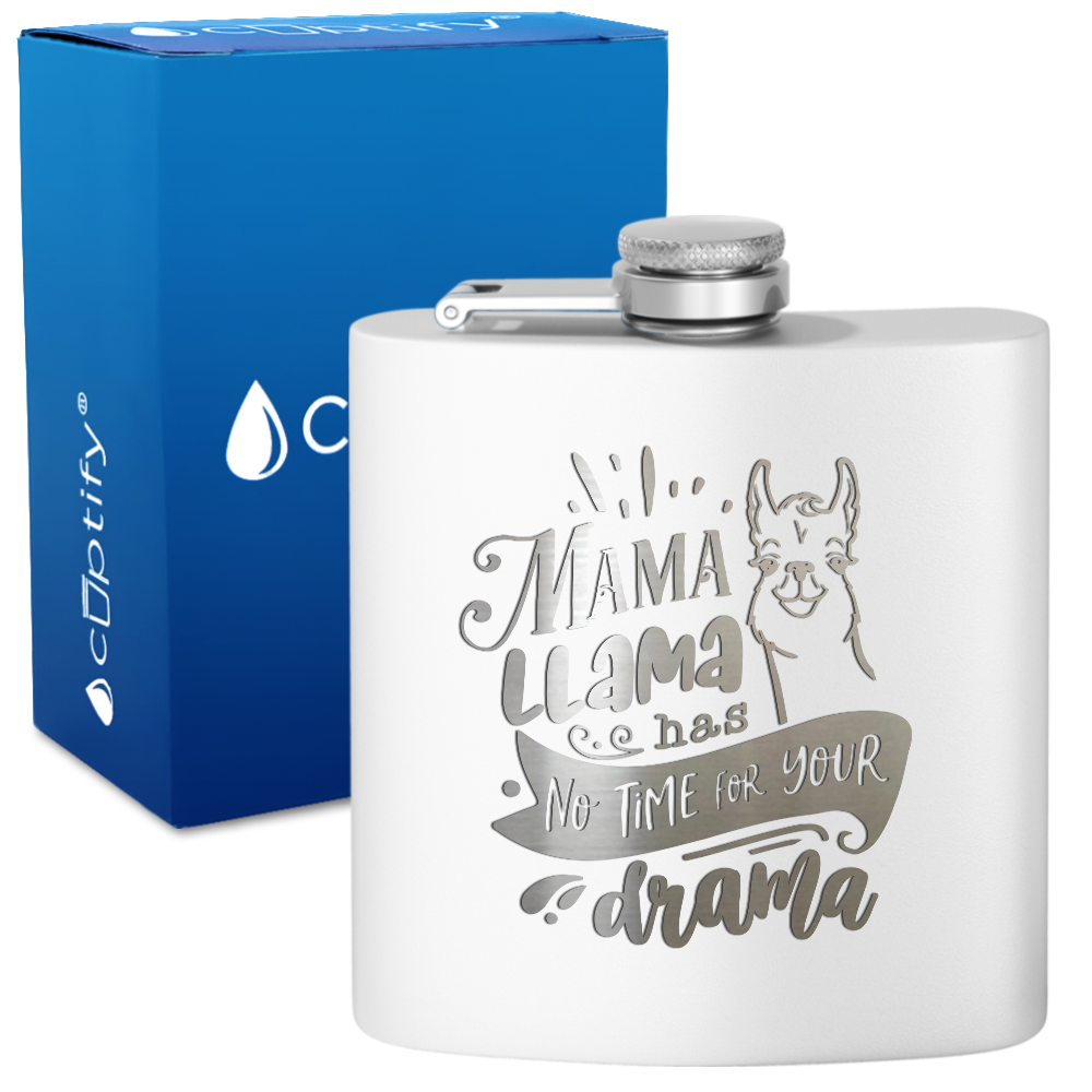 Mama Llama Has No Time For Your Drama 6 oz Stainless Steel Hip Flask