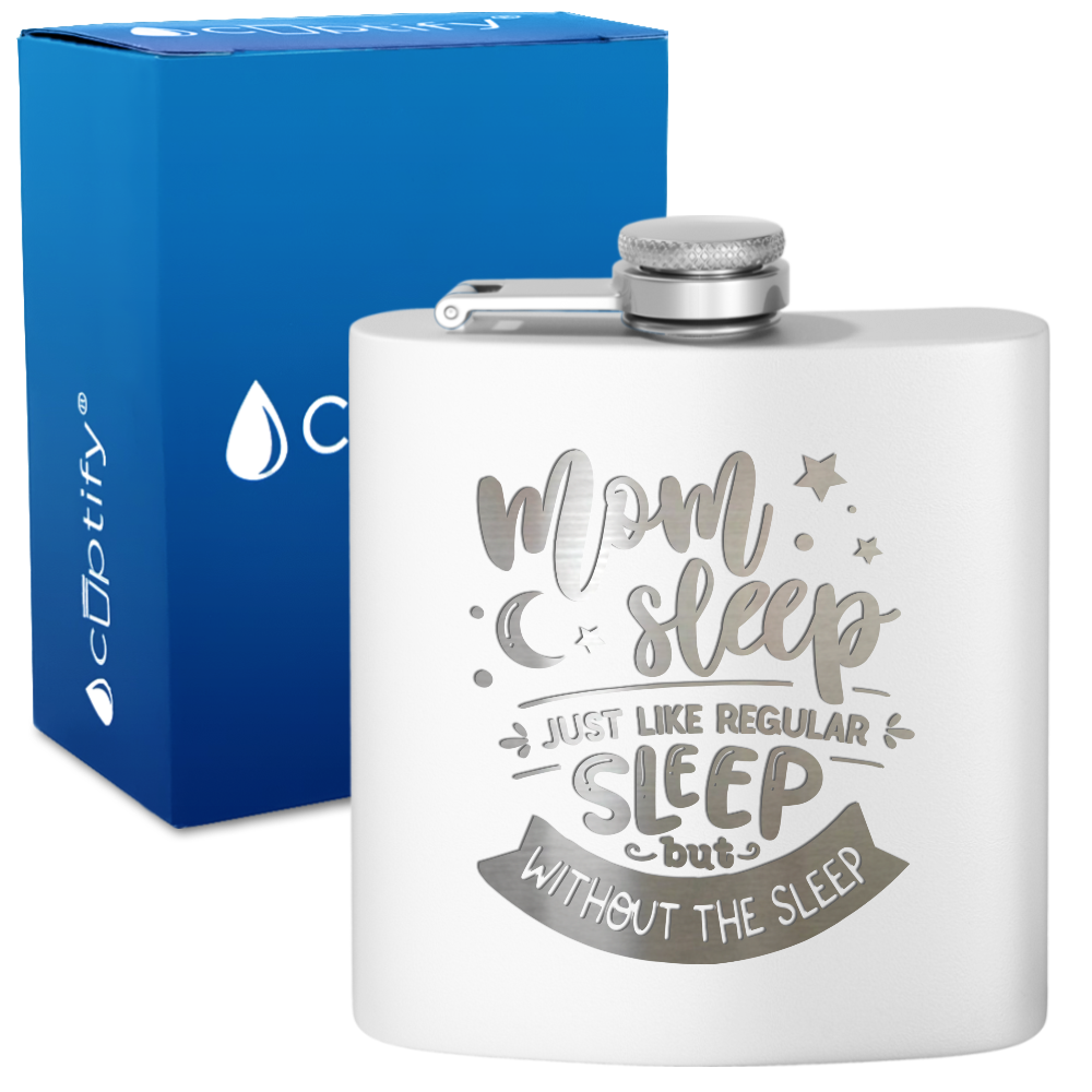 Mom Sleep 6 oz Stainless Steel Hip Flask