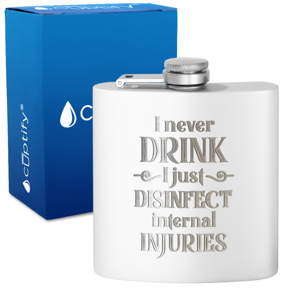 I Never Drink 6 oz Stainless Steel Hip Flask