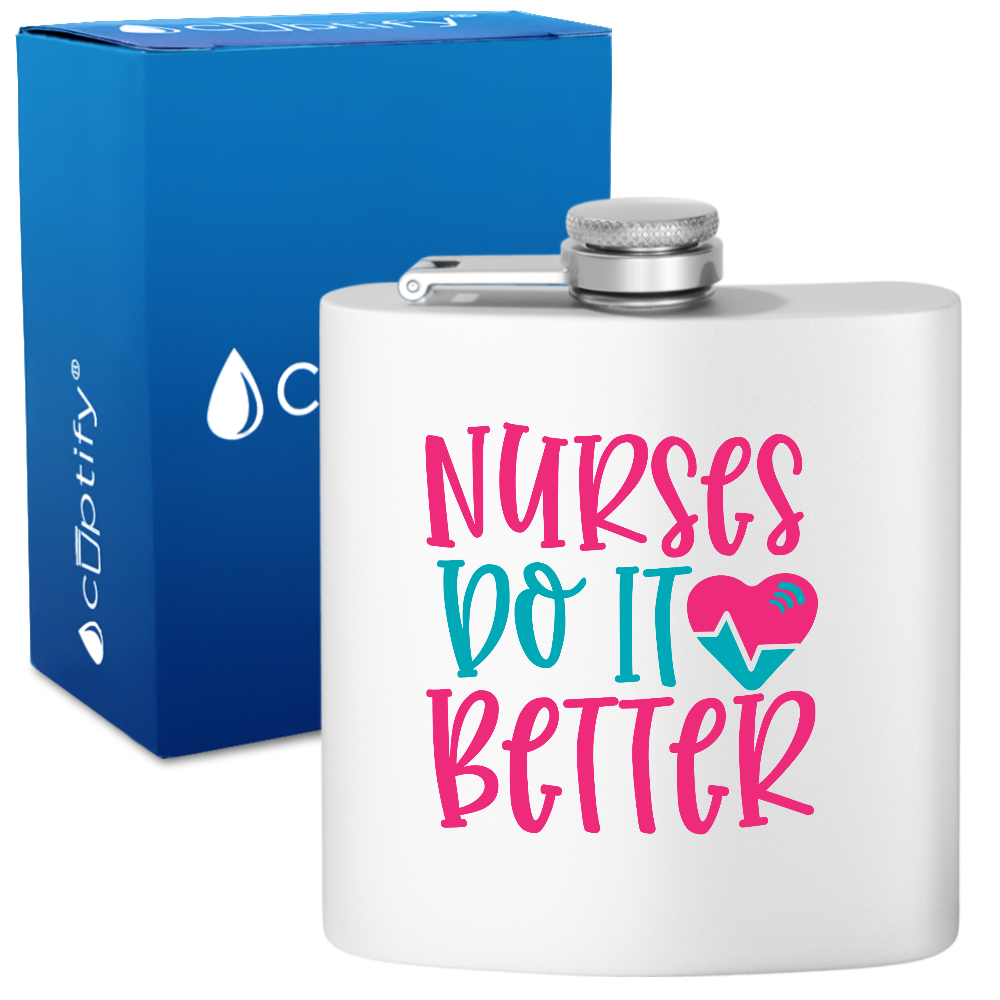 Nurses Do It Better 6oz Stainless Steel Hip Flask