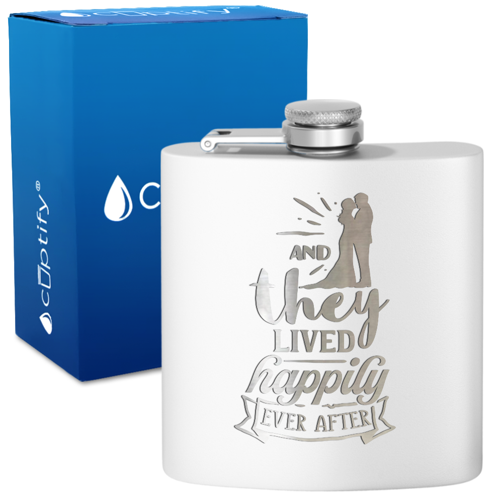 And They Lived Happily 6 oz Stainless Steel Hip Flask