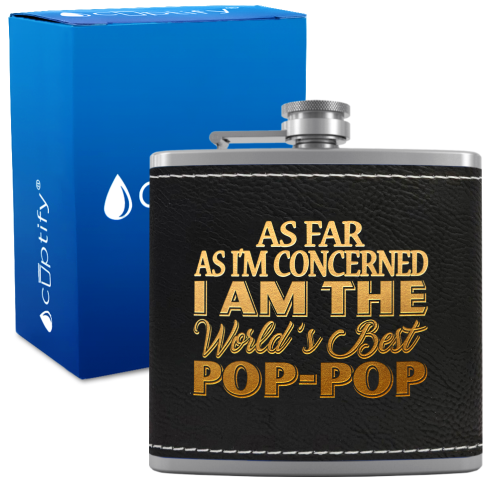 I am the Best Pop-Pop 6 oz Stainless Steel Leather Hip Flask