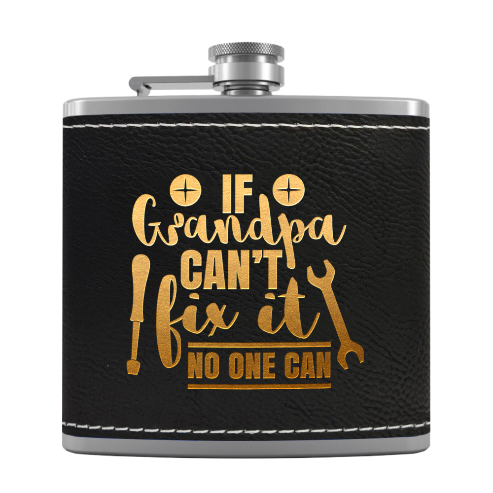 Grandpa Can Fix It 6 oz Stainless Steel Leather Hip Flask