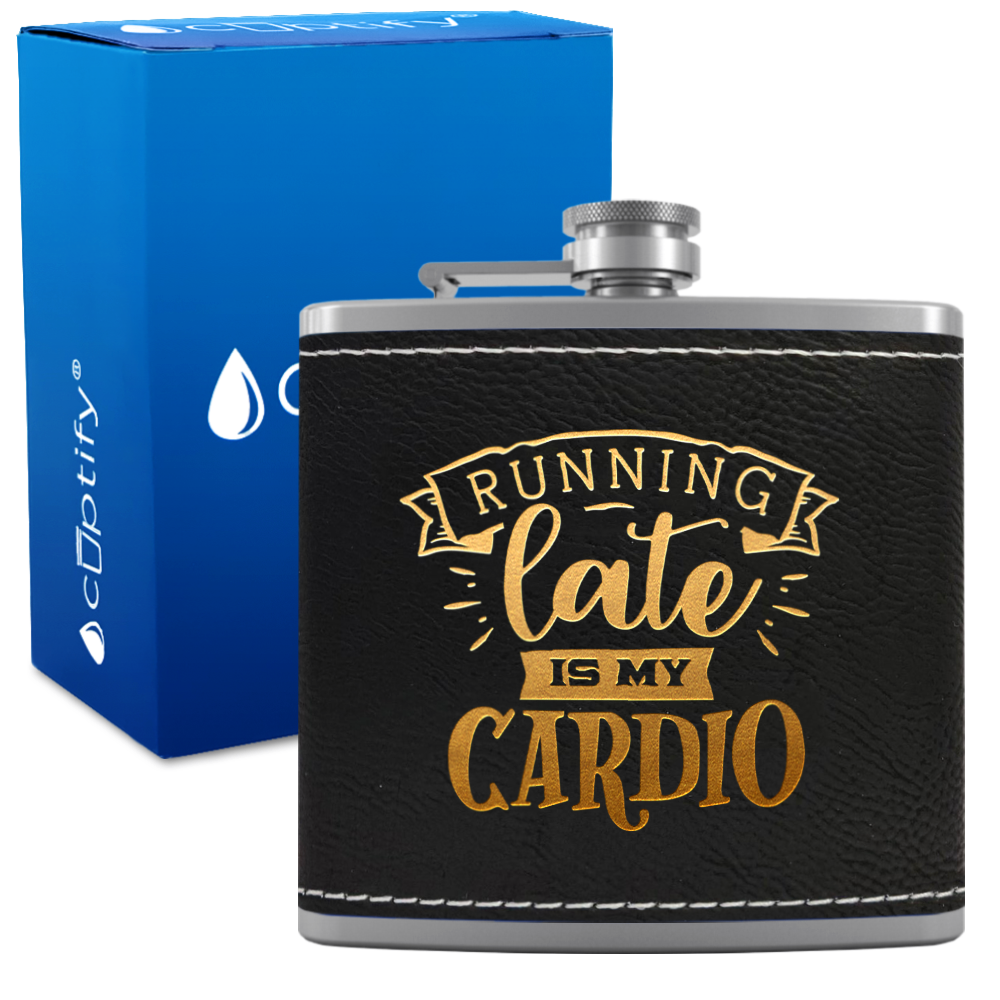 Running Late Is My Cardio 6 oz Stainless Steel Leather Hip Flask
