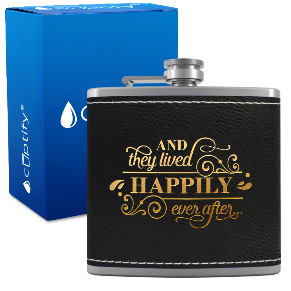 And They Lived Happily Ever After 6 oz Stainless Steel Leather Hip Flask