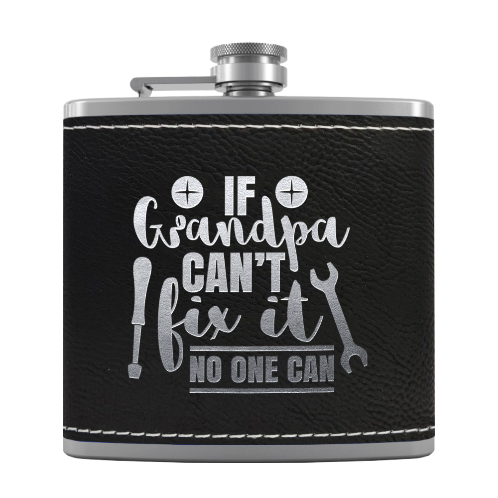 Grandpa Can Fix It 6 oz Stainless Steel Leather Hip Flask