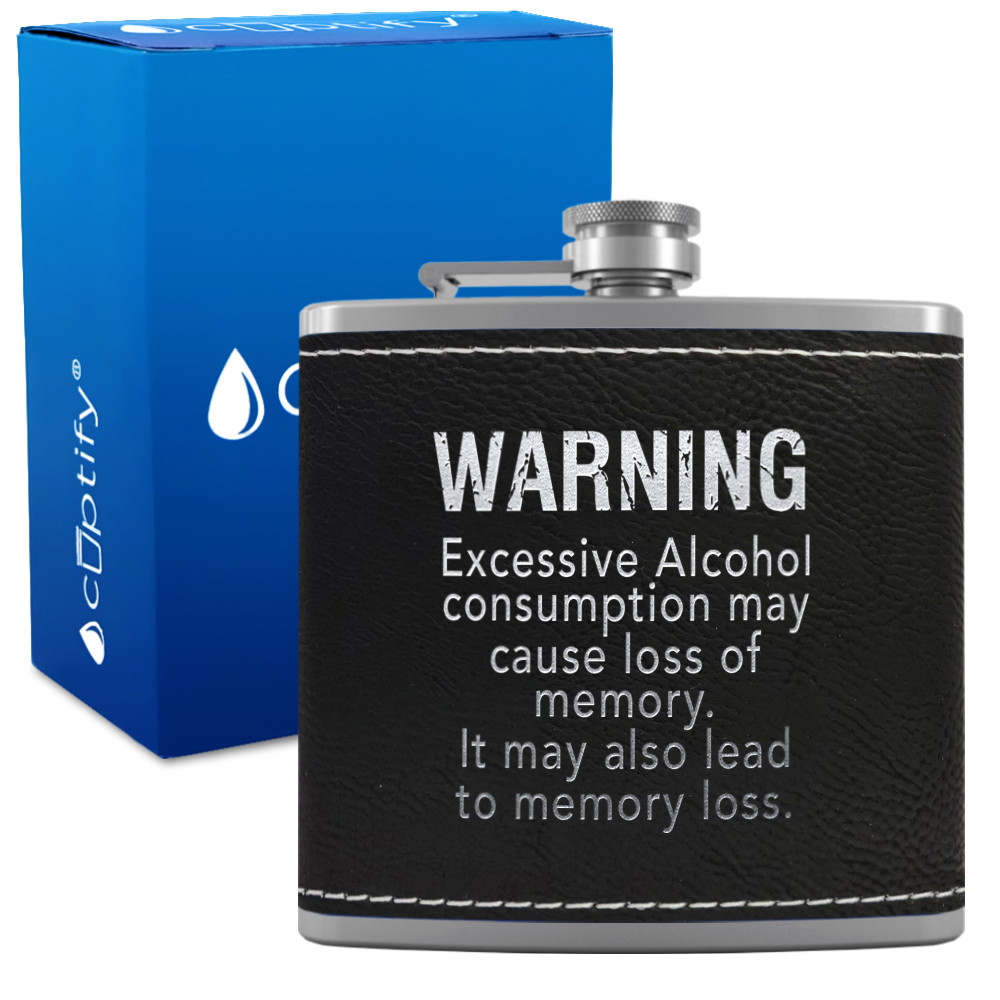 Excessive Alcohol Consumption 6 oz Stainless Steel Leather Hip Flask