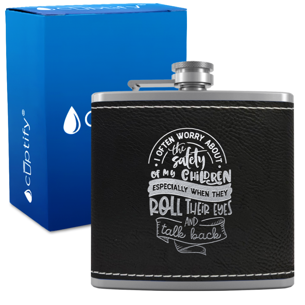 I Often Worry About The Safety 6 oz Stainless Steel Leather Hip Flask