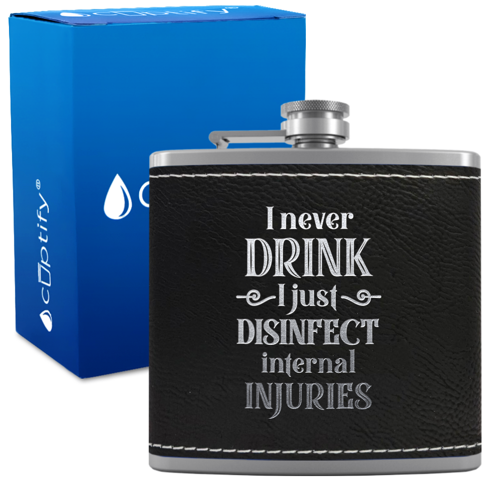 I Never Drink 6 oz Stainless Steel Leather Hip Flask