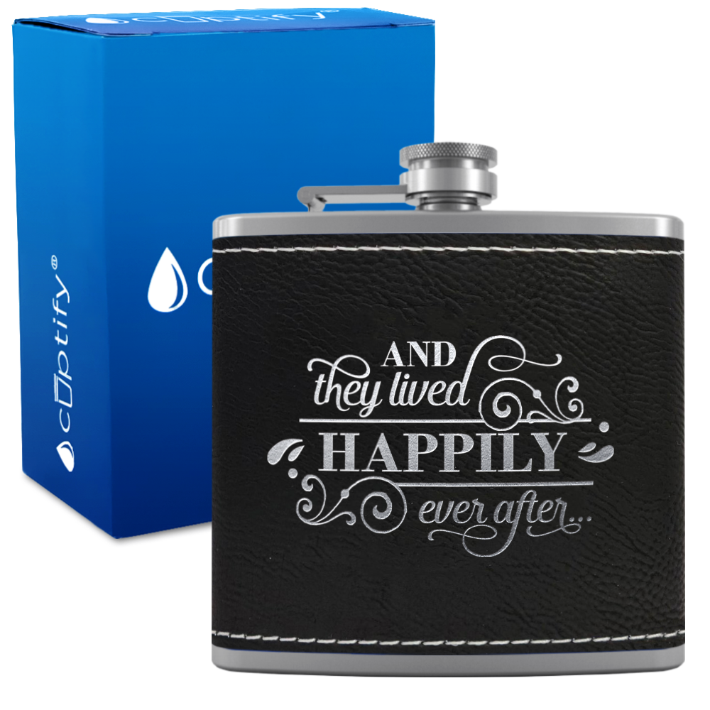 And They Lived Happily Ever After 6 oz Stainless Steel Leather Hip Flask
