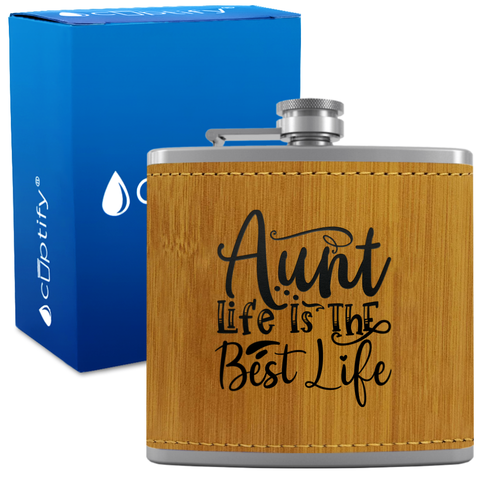 Aunt Life Is The Best Life 6 oz Stainless Steel Leather Hip Flask