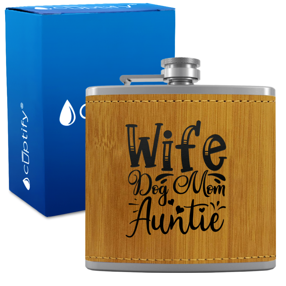 Wife Dog Mom Auntie 6 oz Stainless Steel Leather Hip Flask