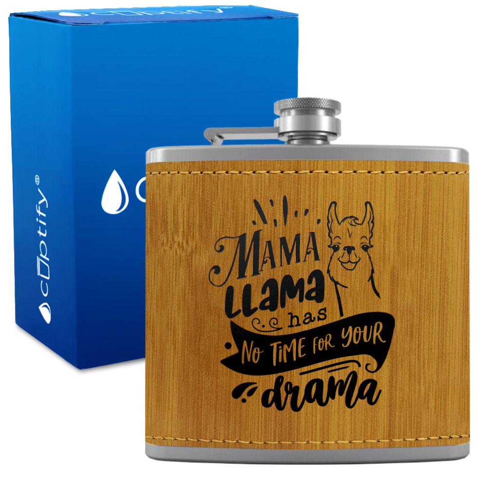 Mama Llama Has No Time For Your Drama 6 oz Stainless Steel Leather Hip Flask