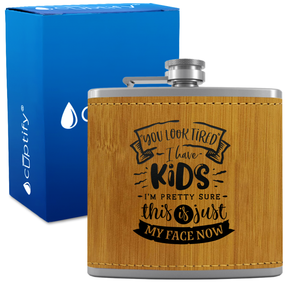 You Look Tired 6 oz Stainless Steel Leather Hip Flask