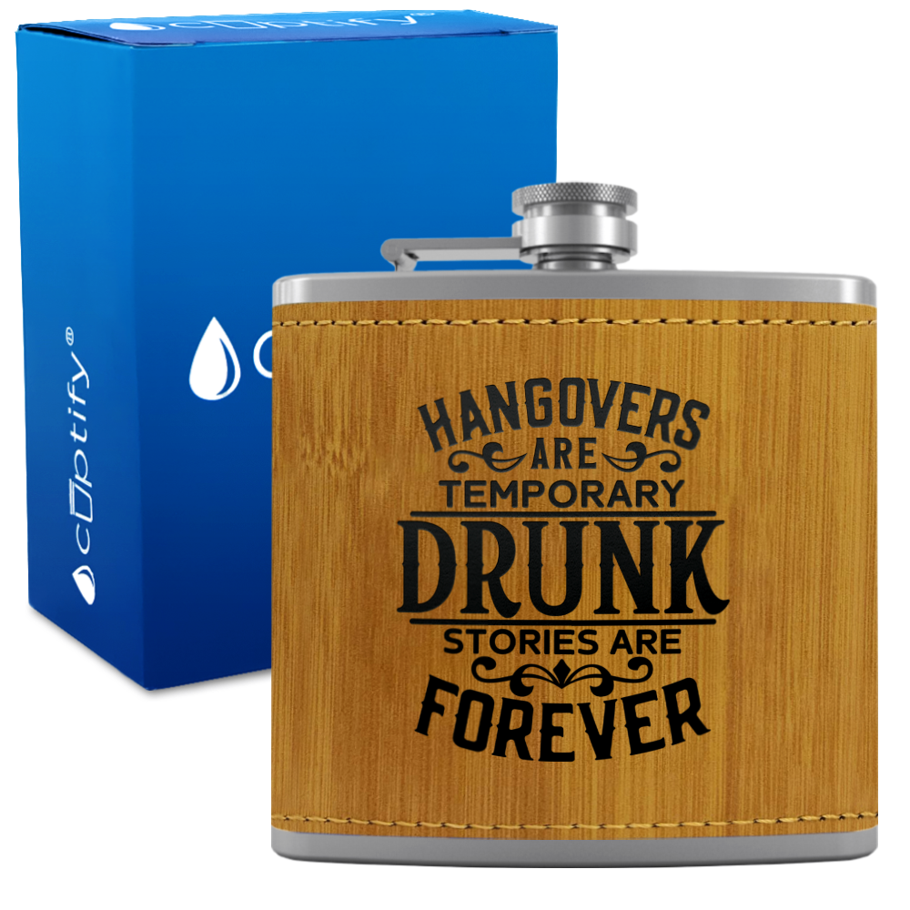 Hangovers Are Temporary 6 oz Stainless Steel Leather Hip Flask